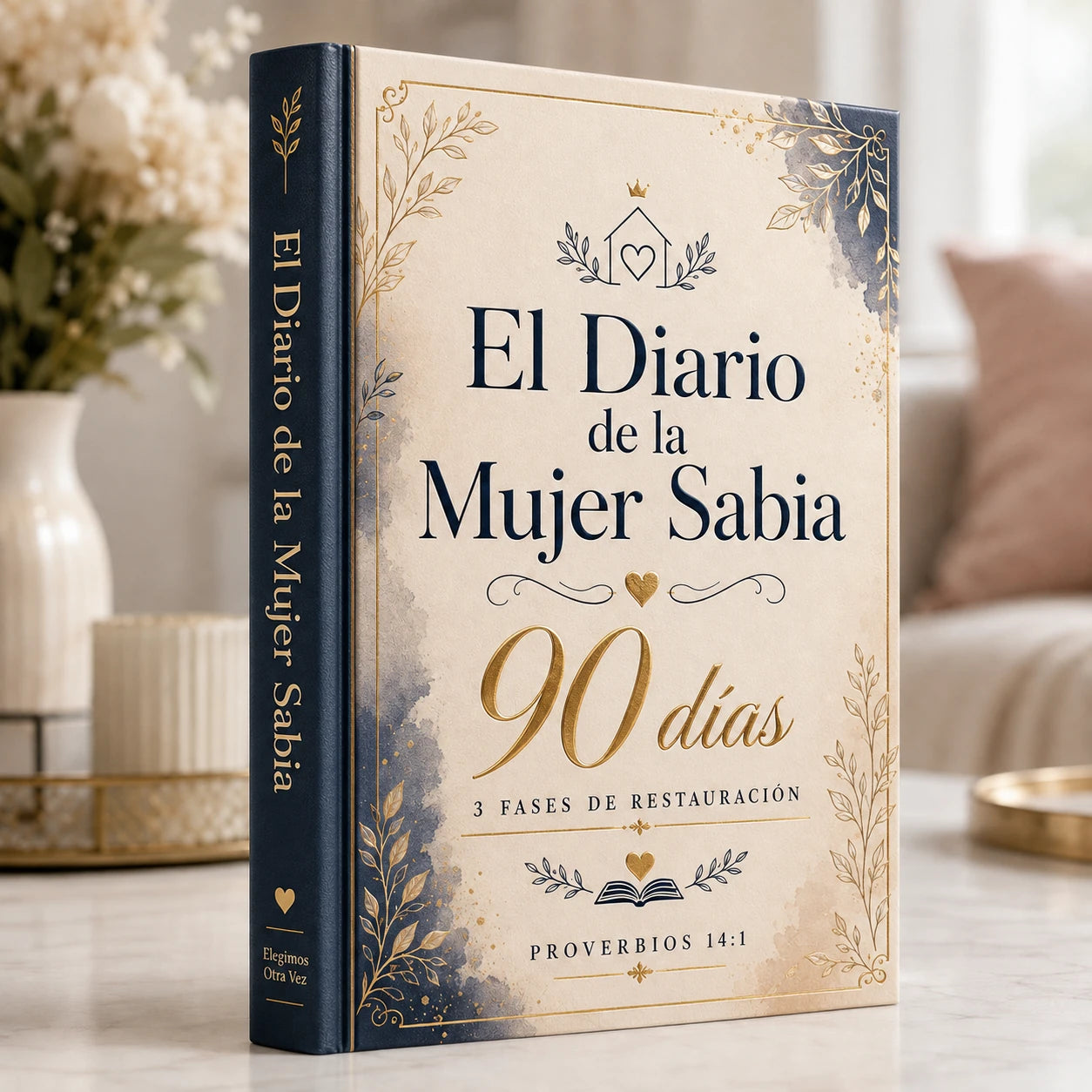 El Diario de la Mujer Sabia | Devocional de Restauración 90 Días